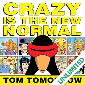 Crazy is the New Normal